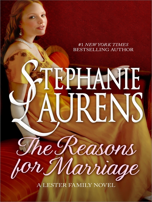 Title details for The Reasons for Marriage by STEPHANIE LAURENS - Available